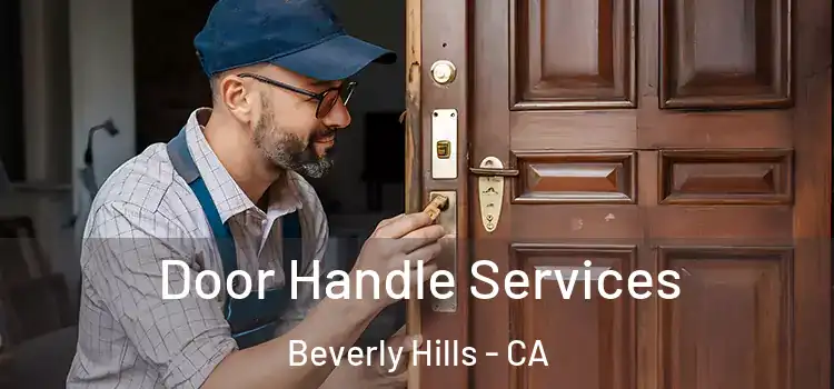  Door Handle Services Beverly Hills - CA